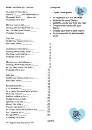 English Worksheet: Friday Im in love lyrics (song) game for teenagers