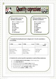 English Worksheet: Quantity expression: COUNTABLE/ UNCOUNTABLE NOUNS: MANY/MUCH/ LITTLE/ FEW/ ENOUGH