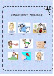 English Worksheet: COMMON HEALTH PROBLEMS 2
