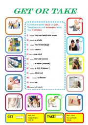 English Worksheet: PHRASES WITH GET & TAKE CLASSROOM ACTIVITY