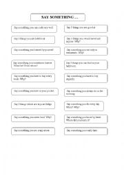 English Worksheet: Speaking series: Say something