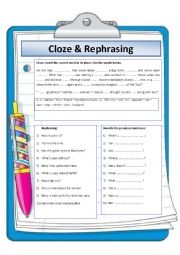 Cloze text & Rephrasing sentences (WITH KEY)