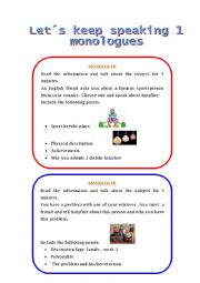 English Worksheet: Lets keep talking: monolgues 1