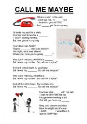 Song CALL ME MAYBE by Carly Rae Jepsen with blanks
