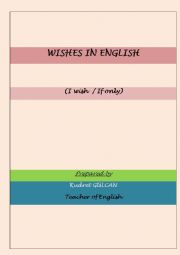 English Worksheet: I WISH & IF ONLY