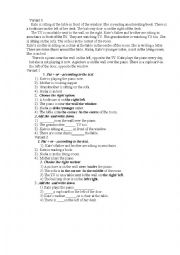 English Worksheet: test :prepositions of place, room description and present continious.