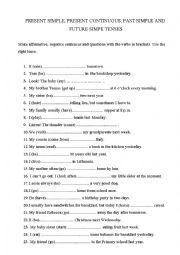 English Worksheet: Present simple, present continuous, past simple and future simple tenses