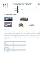 English Worksheet: Mini Test transports, adjectives opposites anda past simples