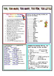 English Worksheet: TOO, TOO LITTLE, TOO FEW, TOO MUCH AND TOO MANY