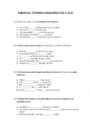 English test which where who / going to will present continous / perfect simple with for and since comparative and superlative adjectives