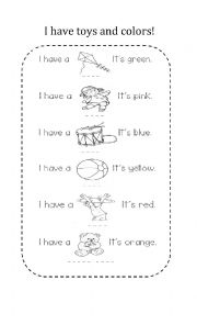 English Worksheet: I have toys and colors