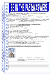 English Worksheet: BE IN THE PAST WAS/ WERE
