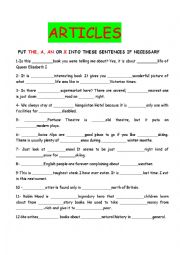 English Worksheet: ARTICLES: A, AN or THE