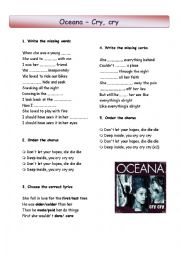 English Worksheet: Song: Cry, cry (by Oceana)