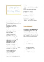 Live your life Mika with life idioms