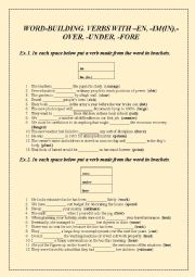 English Worksheet: Word-building. Verbs with - en, -im ( -in),-over,-under, -fore
