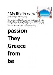 English Worksheet: My life in ruins - Cues for .PPP