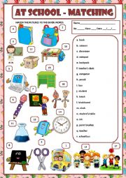 English Worksheet: AT SCHOOL- MATCHING + KEY