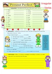 English Worksheet: Present Perfect (Since, for, already, yet, recently, lately, never, ever)