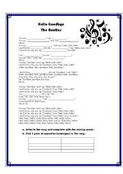 English Worksheet: Worksheet on the song Hello Goodbye + antonyms