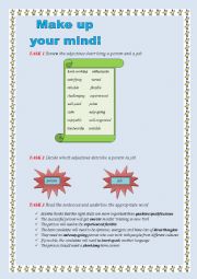 English Worksheet: Make up your mind!