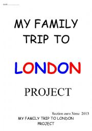 English Worksheet:  Trip to London Project