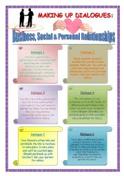 English Worksheet: Making Up Dialogues: Business, Social & Personal Relationships