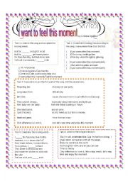 English Worksheet: I want to feel this moment by Cristina Aguilera