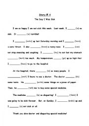 English Worksheet: The Day I Was Sick ( A Story in Simple Past)