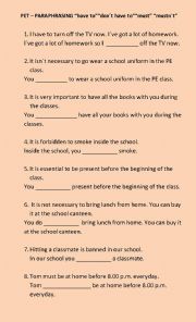 English Worksheet: PET paraphrasing - have to - dont have to - must - mustnt 