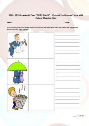 English Worksheet: Present Continuous Tense with Future Meaning & Will- wont