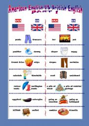 English Worksheet: AMERICAN vs BRITISH ENGLISH