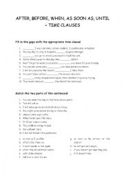 English Worksheet: time clauses - when, until, after, before, as soon as