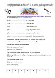 English Worksheet: Things you SHOULD or SHOULDNT do to have a good day at school.  With a VIDEO 