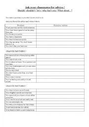English Worksheet: Pairwork : advice and suggestion (should, lets, why dont you, what about...)