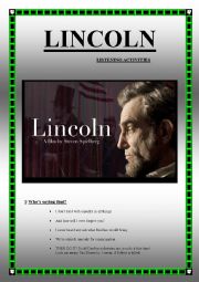 English Worksheet: LINCOLN Spielbergs movie (LISTENING ACTIVITIES) (7 pages, keys included)