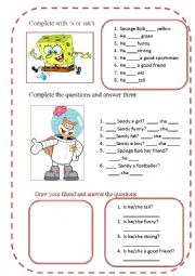 English Worksheet: third person singular be (positive, neg and interrogative) with Sponge Bob