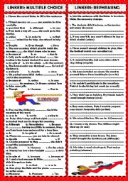 English Worksheet: Linkers: multiple choice & rephrasing + key