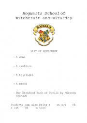 Hogwarts LIST OF EQUIPMENT