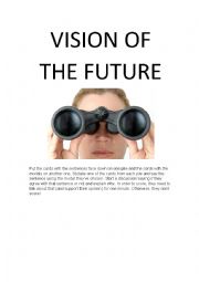 Vision of the future game