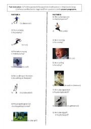 Tandem activity to practice present continuous/ progressive