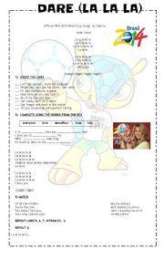 English Worksheet: SONG: DARE (La La La) (Official FIFA 2014 World Cup Song)  by SHAKIRA