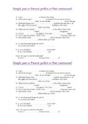 simple past, present perfect or past continuous?