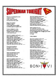 Song: Superman Tonight by Bon Jovi