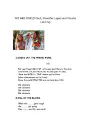 English Worksheet: SONG: WE ARE ONE (PITBULL, JENNIFER LOPEZ AND CLAUDIA LAHITTE)