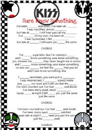 English Worksheet: KISS, SURE KNOW SOMETHING song 