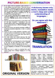 English Worksheet: Picture-based conversation : topic 47 - translation vs Original Version