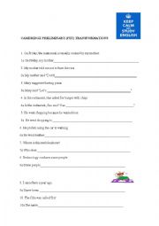 English Worksheet: Cambridge PET / Preliminary transformations ALL TYPES