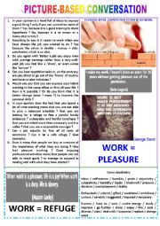 English Worksheet: Picture-based conversation : topic 58 - work = pleasure vs work = refuge