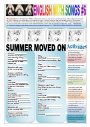 ENGLISH WITH SONGS #6# - (8 pages) - SUMMER MOVED ON - MORTEN HARKET (A-ha) several  activities Phrasal Verbs + Collocations + Song + Reading